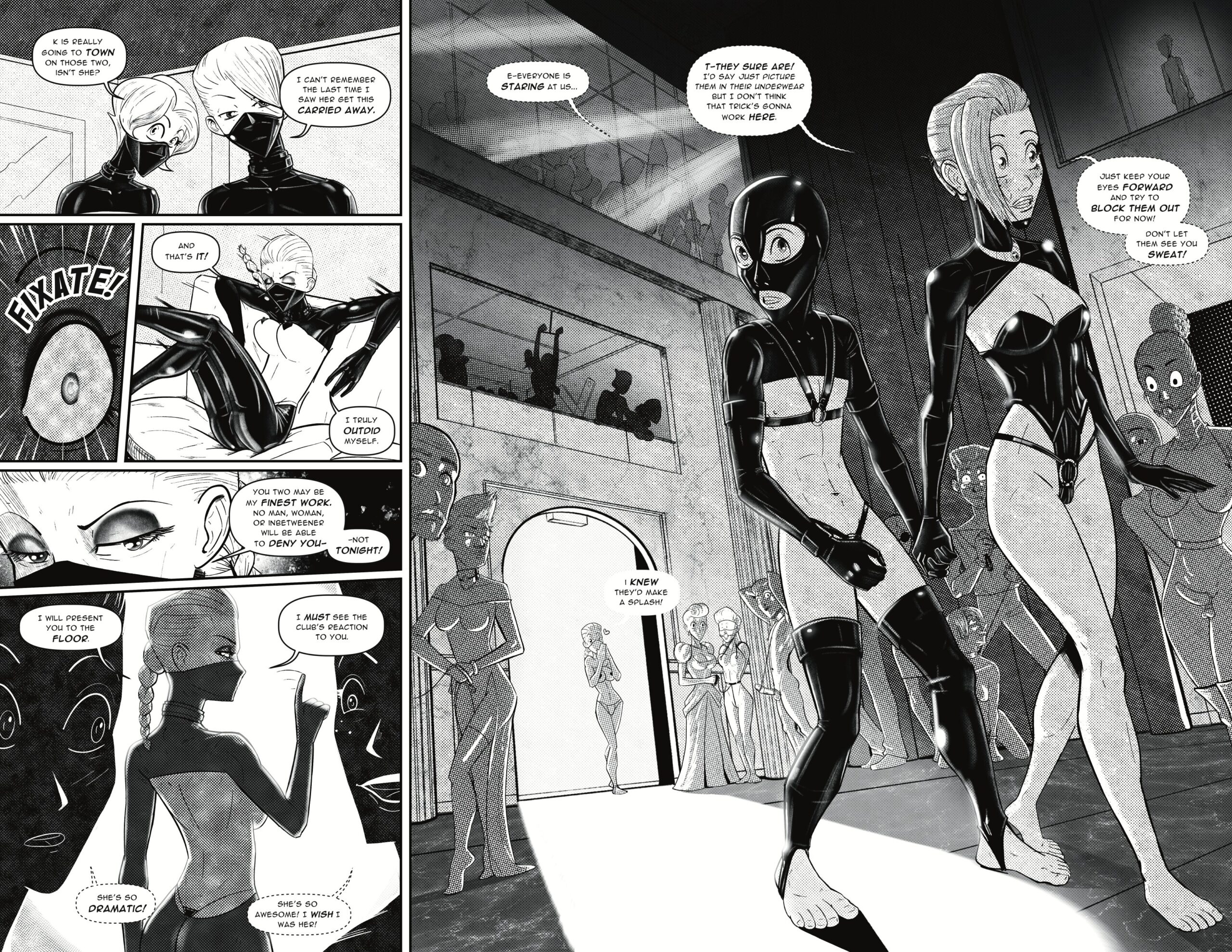A dramatic two-page spread showing Alex and Addy’s grand entrance into the Velvet Reserve’s main playroom. On the left, a series of panels depicts Morgan theatrically introducing her “finest work,” praising Alex and Addy as she commands them onto the floor. On the right, a full-page scene reveals Alex and Addy hand‐in‐hand, dressed in skin‐tight, bondage‐inspired outfits, stepping barefoot onto a spotlighted platform as a stunned crowd of masked club members stares. In the background, a hostess watches approvingly while onlookers whisper and gaze in awe.